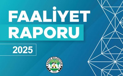 2025 Yılı İdare Faaliyet Raporu